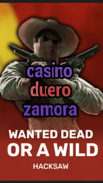 casino duero zamora-trdjkmsxjksdss.com
